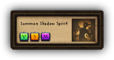 Summon Shadow Spirit